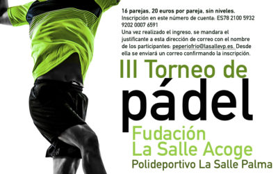 TORNEO DE PÁDEL SOLIDARIO A BENEFICIO DE LA SALLE ACOGE