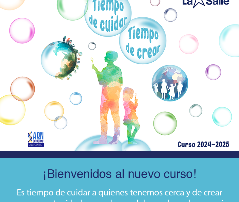 La Salle da la bienvenida al curso 2024-2025 con su nuevo lema: “Tiempo de cuidar. Tiempo de crear”